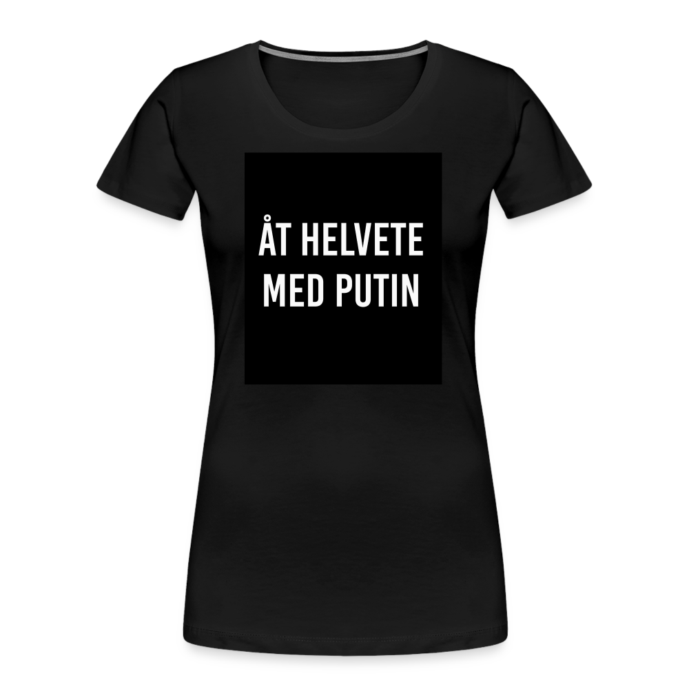 Åt helvete med Putin (ekologisk premium-T-shirt dam-edition) - svart