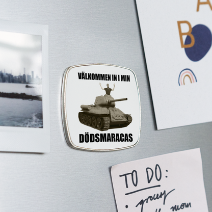 Välkommen in i min dödsmaracas! (Fyrkantig kylskåpsmagnet-edition!) - vit