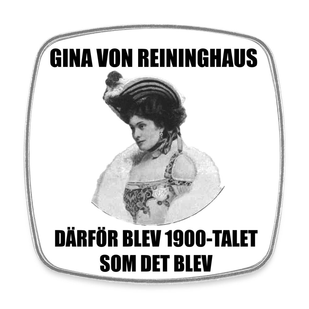 Gina von Reininghaus (Fyrkantig kylskåpsmagnet-edition!) - vit