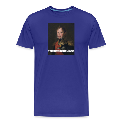 MichelMOTHERFUCKINGNey (ekologisk premium-T-shirt herr-edition) - kungsblå