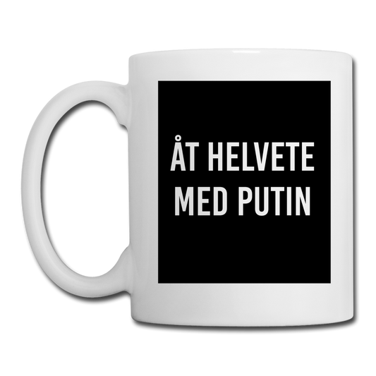 Åt helvete med Putin (mugg-edition) - white
