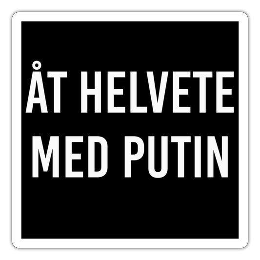 Åt helvete med Putin (sticker) - white matte